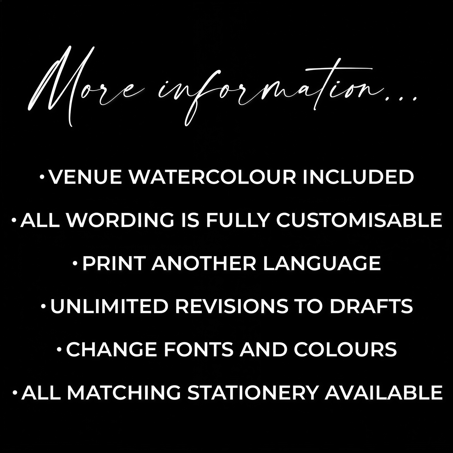 text that provides information about the services and features available, including the inclusion of venue watercolour, customising all wording, printing another language, unlimited revisions to drafts, changing fonts and colors, and having matching stationery available.